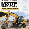 Caterpillar CAT M317F Wheeled Excavator Service Repair Manual (F6P00001 and up)