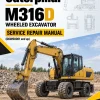Caterpillar CAT M316D Wheeled Excavator Service Repair Manual (D6W00001 and up)