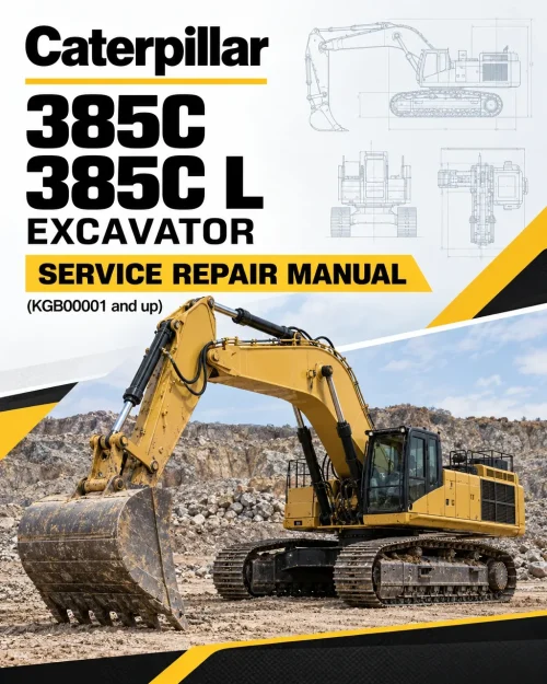 Caterpillar CAT 385C, 385C L Excavator Service Repair Manual (KGB00001 and up) Caterpillar CAT 385C, 385C L Excavator Service Repair Manual (KGB00001 and up)