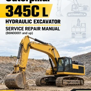 Caterpillar CAT 345C L Hydraulic Excavator Service Repair Manual (B6N00001 and up) Caterpillar CAT 345C L Hydraulic Excavator Service Repair Manual (B6N00001 and up)