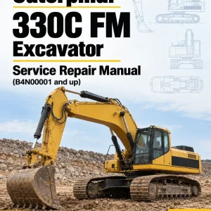 Caterpillar CAT 330C FM Excavator Service Repair Manual (B4N00001 and up)