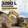 Caterpillar CAT 326D L Excavator Service Repair Manual (PJM00001 and up) Caterpillar CAT 326D L Excavator Service Repair Manual (PJM00001 and up)