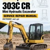 Caterpillar CAT 303C CR Mini Hydraulic Excavator Service Repair Manual (BXT00001 and up) Caterpillar CAT 303C CR Mini Hydraulic Excavator Service Repair Manual (BXT00001 and up)