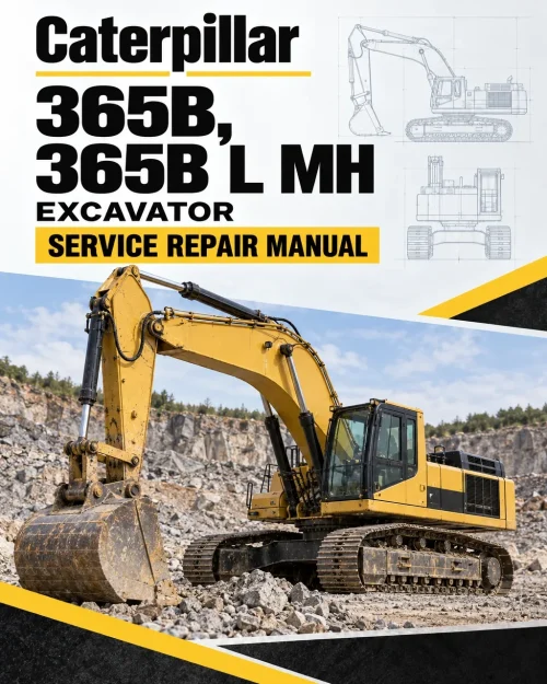 Caterpillar CAT 365B, 365B L MH Excavator Service Repair Manual (CTY00001 and up)