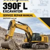 Caterpillar CAT 390F L Excavator Service Repair Manual (MGF00001 and up) Caterpillar CAT 390F L Excavator Service Repair Manual (MGF00001 and up)