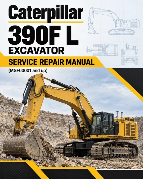 Caterpillar CAT 390F L Excavator Service Repair Manual (MGF00001 and up)