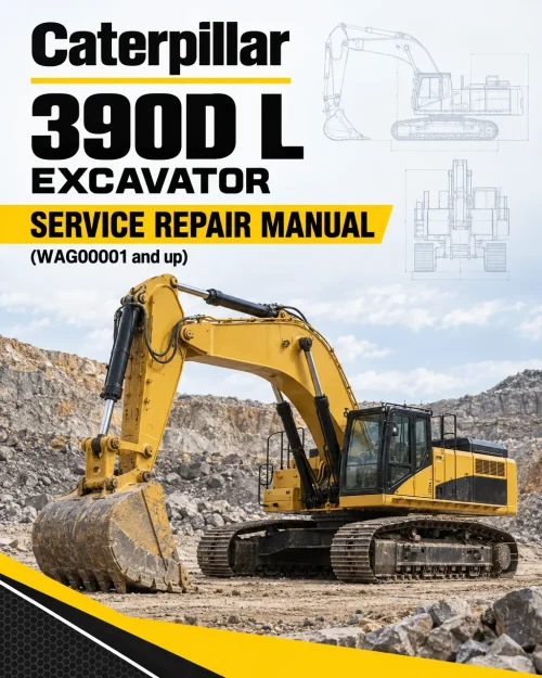 Caterpillar CAT 390D L Excavator Service Repair Manual (WAG00001 and up)