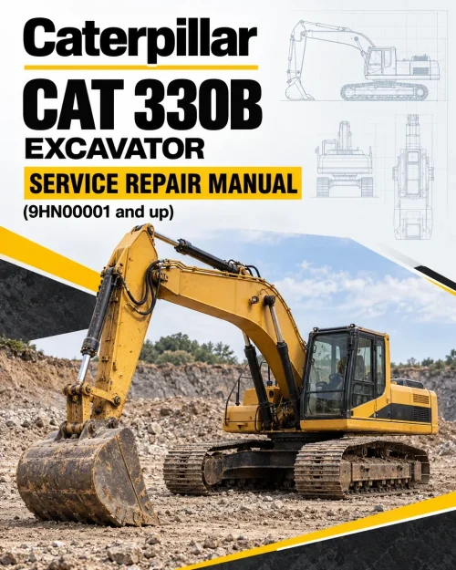 Caterpillar CAT 330B Excavator Service Repair Manual (9HN00001 and up)