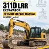 Caterpillar CAT 311D LRR Excavator Service Repair Manual (LKA00001 and up)