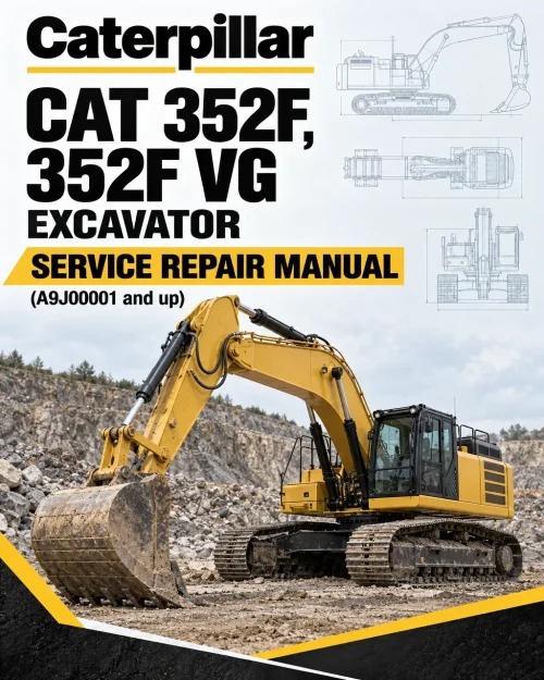 Caterpillar CAT 352F, 352F VG Excavator Service Repair Manual (A9J00001 and up) Caterpillar CAT 352F, 352F VG Excavator Service Repair Manual (A9J00001 and up)