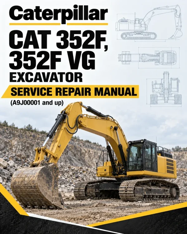 Caterpillar CAT 352F, 352F VG Excavator Service Repair Manual (A9J00001 and up)