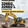Caterpillar CAT 326D2, 326D2 L Excavator Service Repair Manual (XAM00001 and up)