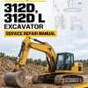 Caterpillar CAT 312D, 312D L Excavator Service Repair Manual (RHL00001 and up) Caterpillar CAT 312D, 312D L Excavator Service Repair Manual (RHL00001 and up)