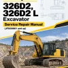 Caterpillar CAT 326D2, 326D2 L Excavator Service Repair Manual (JFG00001 and up)
