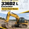 Caterpillar CAT 336D2 L Excavator Service Repair Manual (GJA00001 and up) Caterpillar CAT 336D2 L Excavator Service Repair Manual (GJA00001 and up)
