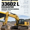 Caterpillar CAT 336D2 L Excavator Service Repair Manual (LAH00001 and up) Caterpillar CAT 336D2 L Excavator Service Repair Manual (LAH00001 and up)