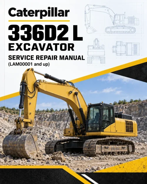 Caterpillar CAT 336D2 L Excavator Service Repair Manual (LAM00001 and up) Caterpillar CAT 336D2 L Excavator Service Repair Manual (LAM00001 and up)