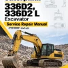 Caterpillar CAT 336D2, 336D2 L Excavator Service Repair Manual (YCF00001 and up)