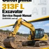 Caterpillar CAT 313F L Excavator Service Repair Manual (DJE00001 and up) Caterpillar CAT 313F L Excavator Service Repair Manual (DJE00001 and up)