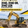 Caterpillar CAT 314C, 314C CR, 314C LCR Excavator Service Repair Manual (KJA00001 and up) Caterpillar CAT 314C, 314C CR, 314C LCR Excavator Service Repair Manual (KJA00001 and up)