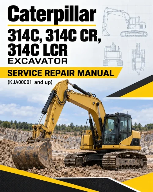 Caterpillar CAT 314C, 314C CR, 314C LCR Excavator Service Repair Manual (KJA00001 and up) Caterpillar CAT 314C, 314C CR, 314C LCR Excavator Service Repair Manual (KJA00001 and up)