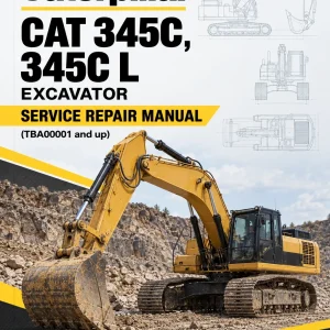 Caterpillar CAT 345C, 345C L Excavator Service Repair Manual (TBA00001 and up) Caterpillar CAT 345C, 345C L Excavator Service Repair Manual (TBA00001 and up)