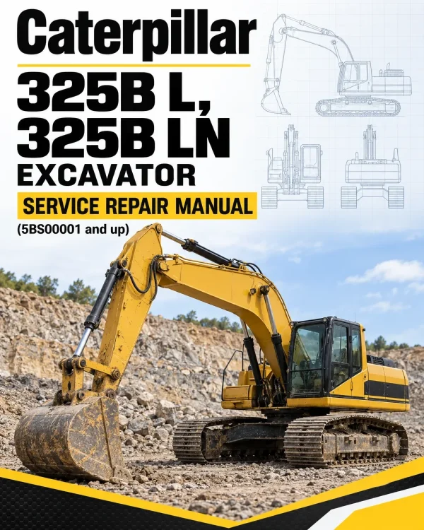 Caterpillar CAT 325B L, 325B LN Excavator Service Repair Manual (5BS00001 and up) Caterpillar CAT 325B L, 325B LN Excavator Service Repair Manual (5BS00001 and up)