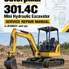 Caterpillar CAT 301.4C Mini Hydraulic Excavator Service Repair Manual (LJK00001 and up) Caterpillar CAT 301.4C Mini Hydraulic Excavator Service Repair Manual (LJK00001 and up)