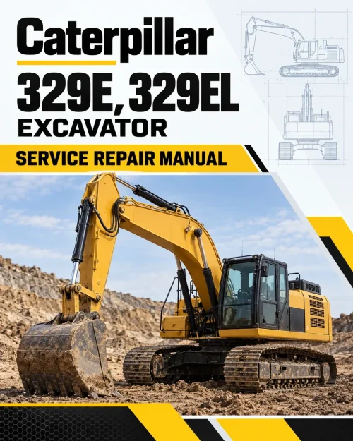 Caterpillar CAT 329E, 329EL Excavator Service Repair Manual (PTY00001 and up) Caterpillar CAT 329E, 329EL Excavator Service Repair Manual (PTY00001 and up)