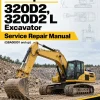 Caterpillar CAT 320D2, 320D2 L Excavator Service Repair Manual (GBA00001 and up) Caterpillar CAT 320D2, 320D2 L Excavator Service Repair Manual (GBA00001 and up)