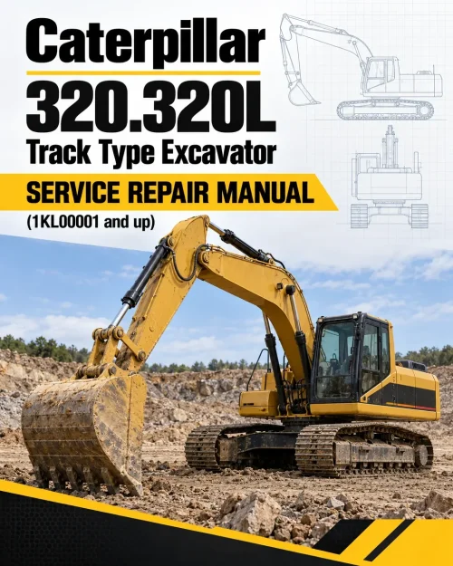 Caterpillar CAT 320.320L Track Type Excavator Service Repair Manual (1KL00001 and up) Caterpillar CAT 320.320L Track Type Excavator Service Repair Manual (1KL00001 and up)