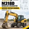 Caterpillar CAT M318D Wheeled Excavator Service Repair Manual (D8W00001 and up) Caterpillar CAT M318D Wheeled Excavator Service Repair Manual (D8W00001 and up)