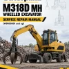 Caterpillar CAT M318D MH Wheeled Excavator Service Repair Manual (W8R00001 and up)
