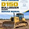New Holland D150 Bulldozer Dozer Service Manual