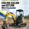 New Holland E20.2SR, E22.2SR and E27.2SR Mini Excavator Manual New Holland E20.2SR, E22.2SR and E27.2SR Mini Excavator Manual