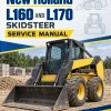 New Holland L160 and L170 SkidSteer Service Manual New Holland L160 and L170 SkidSteer Service Manual