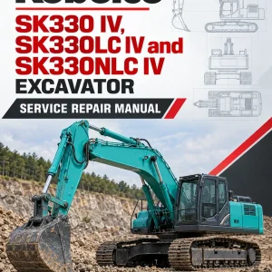 Kobelco SK330 IV, SK330LC IV and SK330NLC IV Excavator Manual