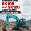 Kobelco SK100 and SK120 Excavator Service Manual Kobelco SK100 and SK120 Excavator Service Manual