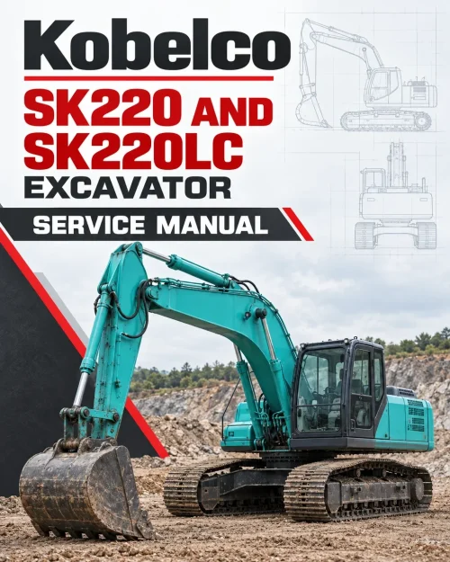 Kobelco SK220 and SK220LC Excavator Service Manual