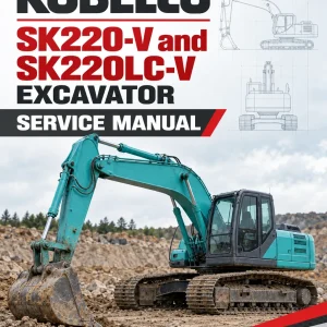 Kobelco SK220-V and SK220LC-V Excavator Service Manual