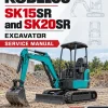 Kobelco SK15SR and SK20SR Excavator Service Manual Kobelco SK15SR and SK20SR Excavator Service Manual