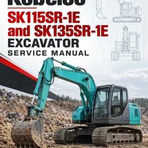 Kobelco SK115SR-1E and SK135SR-1E Excavator Service Manual Kobelco SK115SR-1E and SK135SR-1E Excavator Service Manual