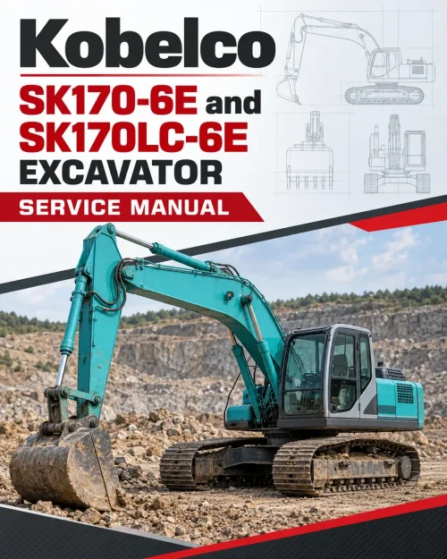 Kobelco SK170-6E and SK170LC-6E Excavator Service Manual Kobelco SK170-6E and SK170LC-6E Excavator Service Manual