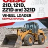 Case 21D, 121D, 221D and 321D Wheel Loader Service Manual Case 21D, 121D, 221D and 321D Wheel Loader Service Manual