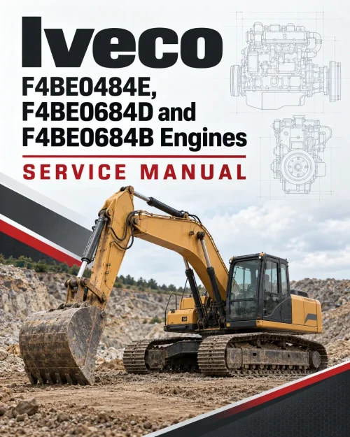 Iveco F4BE0484E, F4BE0684D and F4BE0684B Engines Service Manual Iveco F4BE0484E, F4BE0684D and F4BE0684B Engines Service Manual