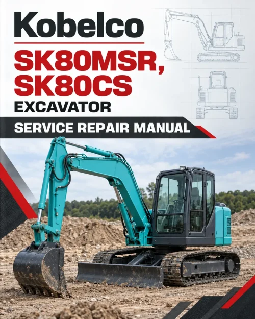 Kobelco SK80MSR, SK80CS Excavator Service Manual Kobelco SK80MSR, SK80CS Excavator Service Manual