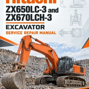 Hitachi ZX650LC-3 and ZX670LCH-3 Excavator Service Repair Manual Hitachi ZX650LC-3 and ZX670LCH-3 Excavator Service Repair Manual