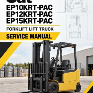 CAT EP10KRT-PAC, EP12KRT-PAC, EP15KRT-PAC Forklift Lift Truck Service Manual CAT EP10KRT-PAC, EP12KRT-PAC, EP15KRT-PAC Forklift Lift Truck Service Manual