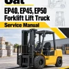 CAT EP40, EP45, EP50 Forklift Lift Truck Service Manual CAT EP40, EP45, EP50 Forklift Lift Truck Service Manual