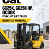 CAT GC25K, GC25K HP, GC30K Forklift Lift Truck Service Manual CAT GC25K, GC25K HP, GC30K Forklift Lift Truck Service Manual